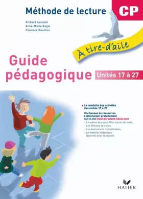 Couverture du produit · A tire d'aile CP éd. 2009 - Guide pédagogique (unités 17 à 27)