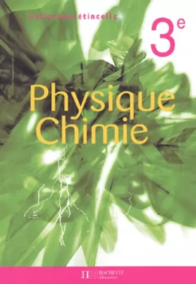 Couverture du produit · Étincelle : Physique Chimie, 3e (Manuel)