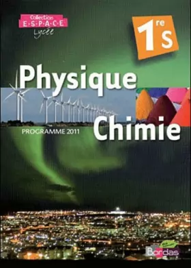 Couverture du produit · E.S.P.A.C.E 1re S • Manuel de l'élève Physique-Chimie Petit Format (Éd. 2011)