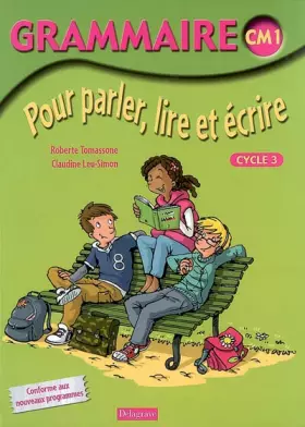 Couverture du produit · Grammaire pour parler, lire et écrire CM1 - Manuel l'élève