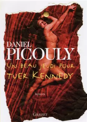 Couverture du produit · Un beau jeudi pour tuer Kennedy