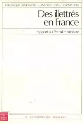 Couverture du produit · Des Illettrés en France : Rapport au Premier ministre (Collection des rapports officiels)