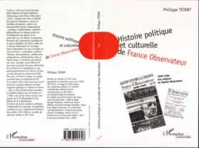 Couverture du produit · Histoire politique et culturelle de France observateur (vol.2)