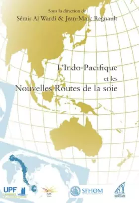 Couverture du produit · L’Indo-Pacifique et les Nouvelles Routes de la soie