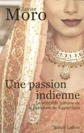 Couverture du produit · Une passion indienne : La véritable histoire de la princesse de Kapurthala