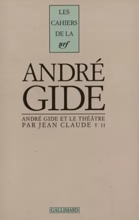 Couverture du produit · André Gide et le théâtre (Tome 2)