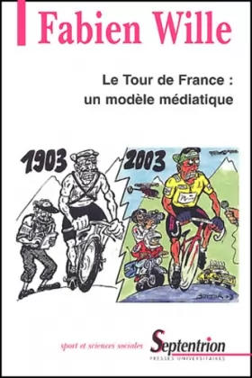 Couverture du produit · Le Tour de France : un modèle médiatique