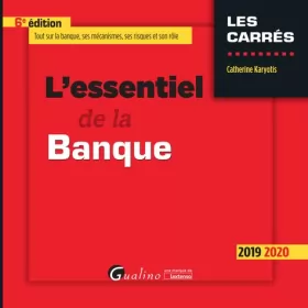Couverture du produit · L ESSENTIEL DE LA BANQUE - 6EME EDITION - 2019