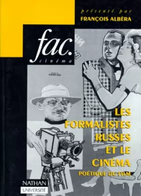 Couverture du produit · Les Formalistes russes et le cinéma, poétique du film