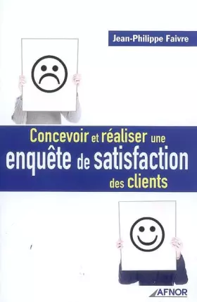 Couverture du produit · Concevoir et réaliser une enquête de satisfaction des clients