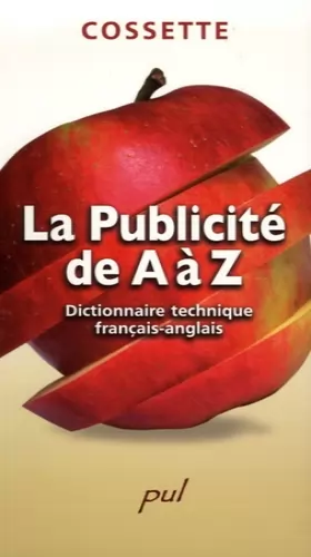 Couverture du produit · La Publicité de A à Z : Dictionnaire technique français-anglais