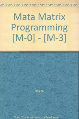 Couverture du produit · Mata Matrix Programming [M-0] - [M-3]