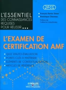 Couverture du produit · L'essentiel des connaissances requises pour réussir... l'examen de certification AMF