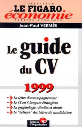Couverture du produit · Le guide du CV 1999