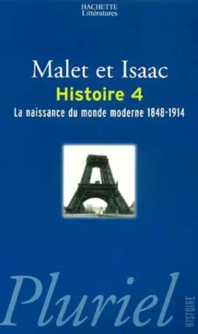 Couverture du produit · L'Histoire, tome 4 : La Naissance du monde moderne : 1848-1914