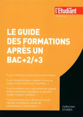 Couverture du produit · Le guide des formations après un Bac +2/+3