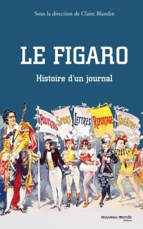 Couverture du produit · Le Figaro: Histoire d'un journal