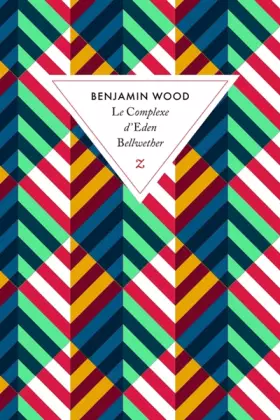 Couverture du produit · Le complexe d'Eden Bellwether