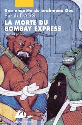 Couverture du produit · La morte du Bombay Express