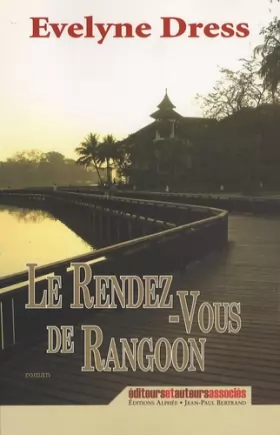 Couverture du produit · Le Rendez-vous de Rangoon