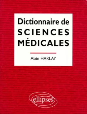 Couverture du produit · Dictionnaire des sciences médicales