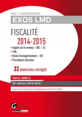 Couverture du produit · Exercices corrigés Fiscalité 2014-2015, 16ème Ed