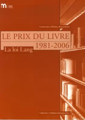 Couverture du produit · Le Prix du livre - La Loi Lang 1981-2006