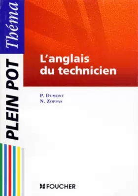 Couverture du produit · L'ANGLAIS DU TECHNICIEN. Dictionnaire thématique anglais-français