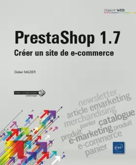Couverture du produit · PrestaShop 1.7 - Créer un site de e-commerce