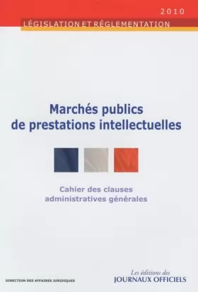 Couverture du produit · Cahier des clauses administratives générales applicables aux marchés publics de prestations intellectuelles - Brochure 1018