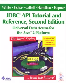 Couverture du produit · JDBC™ API Tutorial and Reference: Universal Data Access for the Java™ 2 Platform