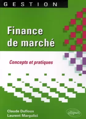Couverture du produit · Finance de marché : Concepts et pratiques