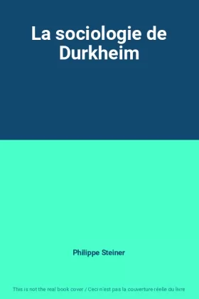 Couverture du produit · La sociologie de Durkheim