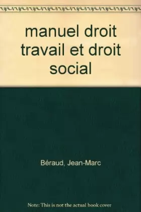 Couverture du produit · Manuel de droit du travail et de droit social: D.E.C.F. Epreuve nr. 2 (ancienne édition)