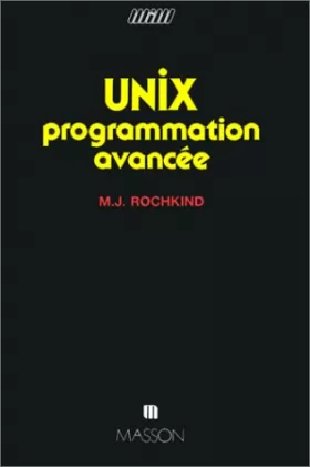 Couverture du produit · Unix, programmation avancée