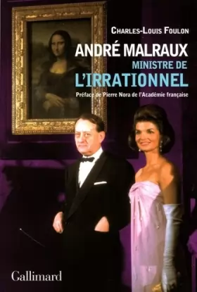 Couverture du produit · André Malraux, ministre de l'Irrationnel