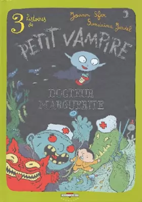 Couverture du produit · 3 histoires de Petit Vampire, Roman, tome 2 : Docteur Marguerite
