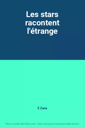 Couverture du produit · Les stars racontent l'étrange