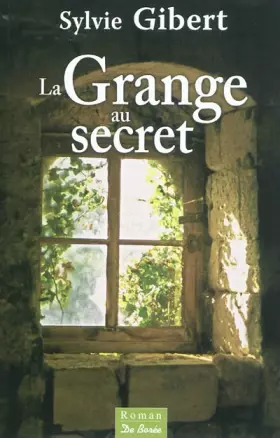 Couverture du produit · Grange au Secret (la)