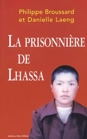 Couverture du produit · La prisonnière de Lhassa