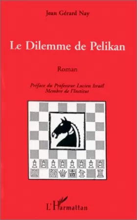 Couverture du produit · Le dilemme de Pelikan: Roman