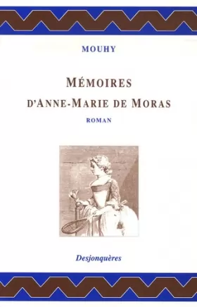 Couverture du produit · Mémoires d'Anne-Marie de Moras