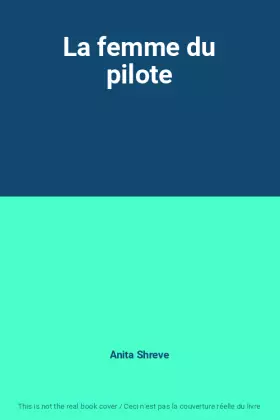 Couverture du produit · La femme du pilote