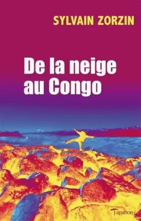 Couverture du produit · De la neige au Congo