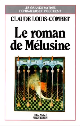 Couverture du produit · Le Roman de Mélusine