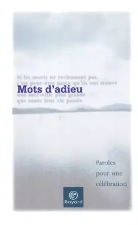 Couverture du produit · Mots d'adieu : Paroles pour une célébration