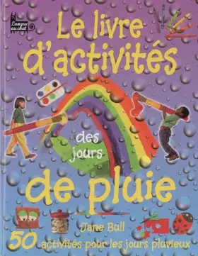 Couverture du produit · Le livre d'activités des jours de pluie