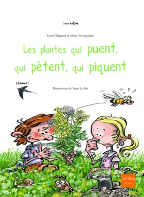 Couverture du produit · Les plantes qui puent, qui pètent, qui piquent