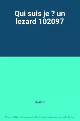 Couverture du produit · Qui suis je ? un lezard 102097