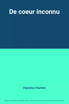 Couverture du produit · De coeur inconnu
